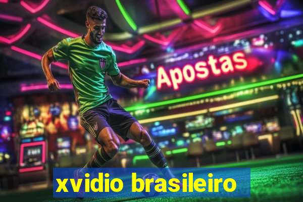 xvidio brasileiro